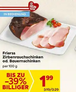 Billa Frierss Zirbenrauchschinken Angebot
