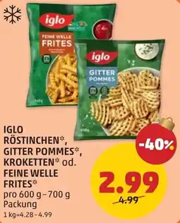 PENNY Iglo röstinchen, gitter pommes, kroketten od. feine welle frites Angebot