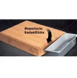 Maximarkt MAGNETISCHES SCHNEIDEBRETT „EASY-CONNECT“ MIT FOOD-CONTAINER Maximarkt Angebot