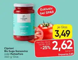 SPAR Gourmet Cipriani Bio Sugo Sansovina oder Pomodoro Angebot