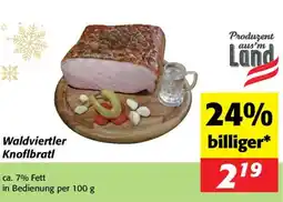 Nah&Frisch Waldviertler Knoflbratl Angebot