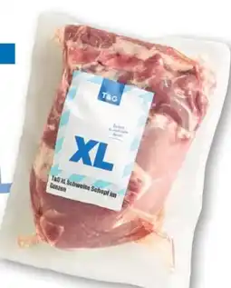 T&G T&G Schweine Schopf XL Angebot