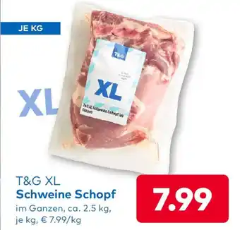 T&G XL Schweine Schopf
