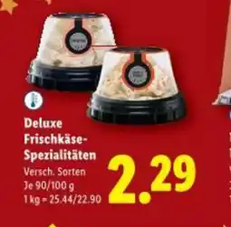 Lidl Deluxe Frischkäse Spezialitäten Angebot