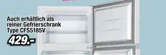 Auch erhältlich als reiner Gefrierschrank Type CFS5185V