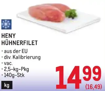 Metro Heny hühnerfilet Angebot