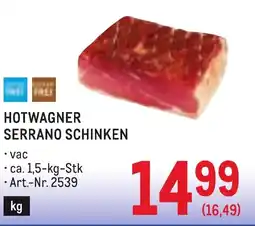 Metro Hotwagner serrano schinken Angebot