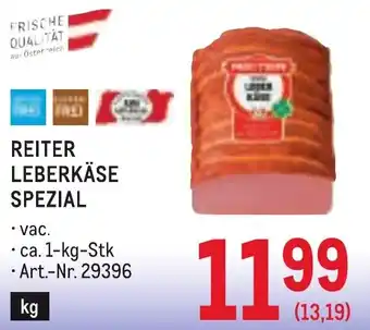 Metro Reiter leberkäse spezial Angebot