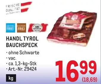 Metro Handl tyrol bauchspeck Angebot