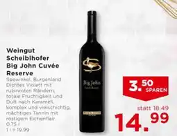 Unimarkt Weingut scheiblhofer big john cuvée reserve Angebot