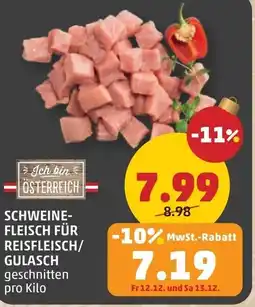 PENNY Schweine- fleisch für reisfleisch/ gulasch Angebot