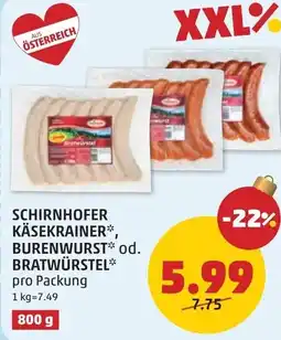 PENNY Schirnhofer käsekrainer, burenwurst od. bratwürstel Angebot