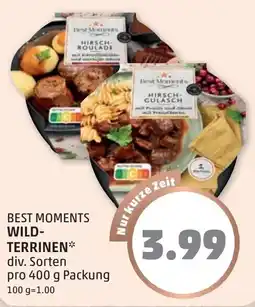 PENNY Best moments wild- terrinen Angebot