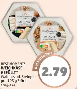 PENNY Best moments weichkäse gefüllt Angebot