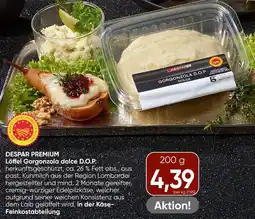 Spar Despar premium löffel gorgonzola dolce d.o.p. Angebot