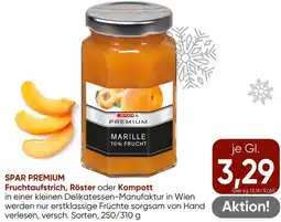 Spar Spar premium fruchtaufstrich, röster oder kompott Angebot