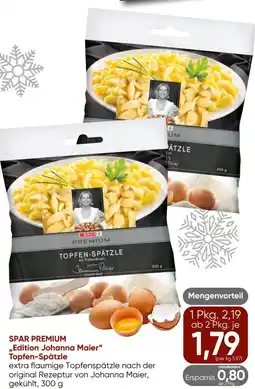Spar Spar premium ,,edition johanna maier" topfen-spätzle Angebot