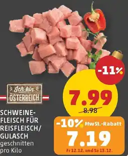 PENNY Schweine- fleisch für reisfleisch/ gulasch Angebot
