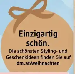 dm Einzigartig schön. Angebot