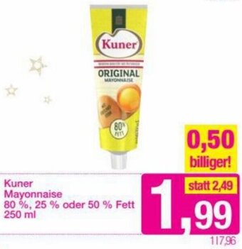 Sutterlüty Kuner Mayonnaise 80%, 25% Oder 50% Fett 250 ml Angebot