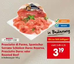 Interspar Prosciutto di Parma, Spanischer Serrano Schinken Duroc Reserva, Prosciutto Duroc oder Roasted Beef Angebot