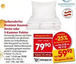 Interspar Seibersdorfer Premium Daunen- Decke oder 3-Kammer Polster Angebot