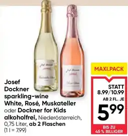 Maximarkt Josef Dockner sparkling-wine White, Rosé, Muskateller oder Dockner for Kids alkoholfrei Angebot