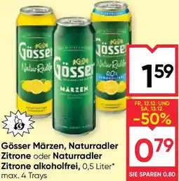 Maximarkt Gösser Märzen, Naturradler Zitrone oder Naturradler Zitrone alkoholfrei Angebot