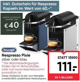 Maximarkt DeLanghi Nespresso Pixie Angebot