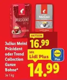 Lidl Julius Meinl Präsident oder Trend Collection Ganze Bohne Angebot