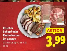 Lidl Frischer Schopf oder Karreebraten im Ganzen Angebot