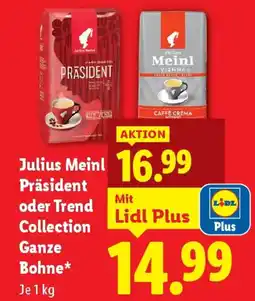 Lidl Julius meinl präsident oder trend collection ganze bohne Angebot