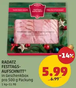 PENNY Radatz festtags- aufschnitt Angebot