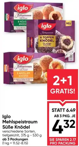 Maximarkt Iglo Mehlspeistraum Süße Knödel Angebot