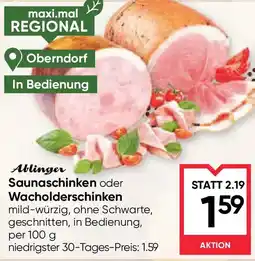 Maximarkt Saunaschinken oder Wacholderschinken Angebot
