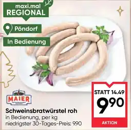 Maximarkt Schweinsbratwürstel roh Angebot