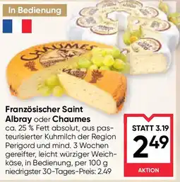 Maximarkt Französischer Saint Albray oder Chaumes Angebot