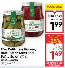 Maximarkt Efko Delikatess Gurken, Rote Rüben Salat oder Puẞta Salat, Angebot