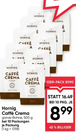 Maximarkt HORNIG CAFFÈ CREMA Angebot