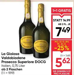 Maximarkt La Gioiosa Valdobiadene Prosecco Superiore DOCG Angebot