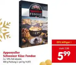 Interspar Appenzeller FONDUE Schweizer Käse Fondue Angebot