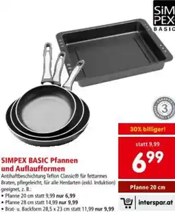 Interspar SIMPEX BASIC Pfannen und Auflaufformen Angebot