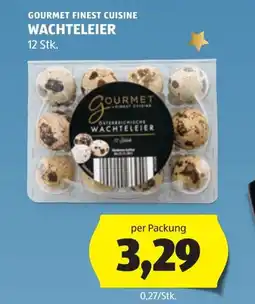 Hofer Gourmet finest cuisine wachteleier Angebot
