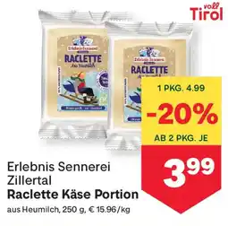 MPreis Erlebnis Sennerci Zillertal Raclette Käse Portion Angebot