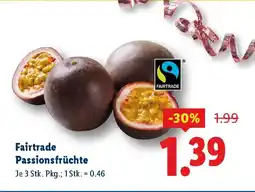 Lidl Fairtrade Passionsfrüchte Angebot
