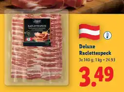 Lidl Deluxe Raclettespeck Angebot