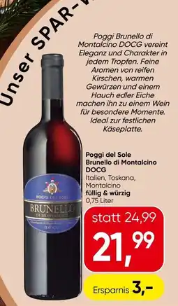 Spar Poggi brunello di montalcino docg Angebot