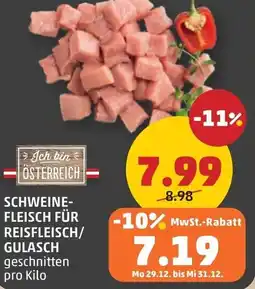 PENNY SCHWEINE- FLEISCH FÜR REISFLEISCH/ GULASCH Angebot
