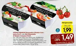 Spar Despar premium mozzarella di bufala cam- pana d.o.p. oder mini mozzarella di bufala campana d.o.p. Angebot