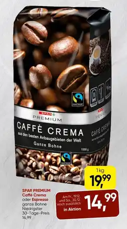 Spar Spar premium caffè crema oder espresso Angebot